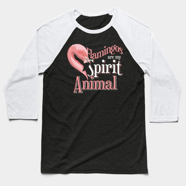 Spirit Animal Flamingo Baseball T-Shirt by shirtsyoulike